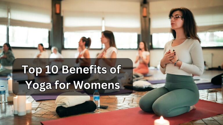 Top 10 benefits of yoga for womens 